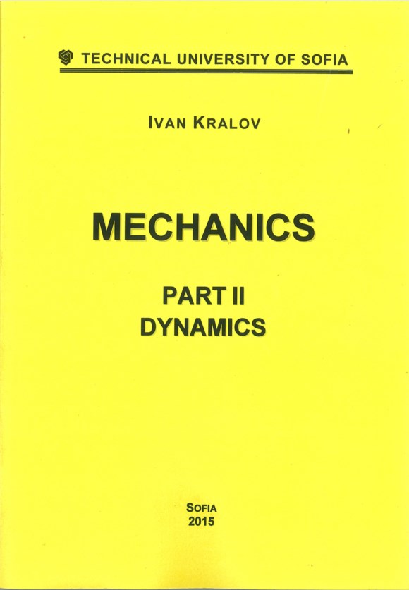 Mechanics – Part 2 – Dynamics