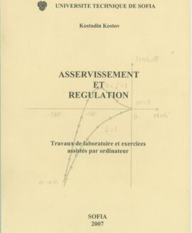 Asservissement et regulation - Travaux de laboratoire et exercices assistés par ordinateur