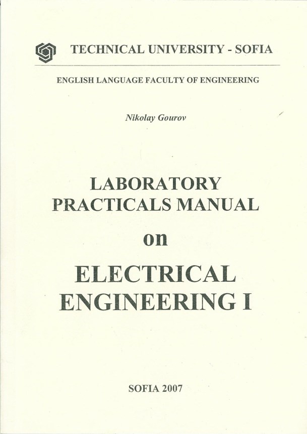 Laboratory practicals manual on Electrical engineering I