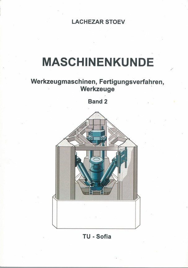 Maschinenkunde – Werkzeugmaschinen, Fertigungsverfahren, Werkzeuge – Band 2