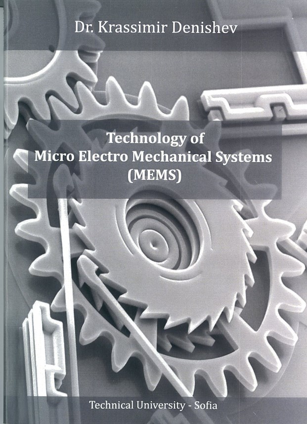 Technology of Micro Electro Mechanical Systems (MEMS)